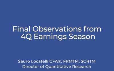 Final Observations from 4Q Earnings Season